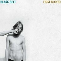 Black Belt - First Blood ryhmässä CD / Övrigt @ Bengans Skivbutik AB (578157)