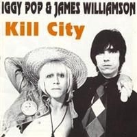 Pop Iggy & James Williamson - Kill City ryhmässä CD / Pop-Rock @ Bengans Skivbutik AB (578183)