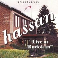 Hassan - Live At Budokan - Telefonspök-Hassa ryhmässä ME SUOSITTELEMME / Joululahjavinkki: CD @ Bengans Skivbutik AB (578667)