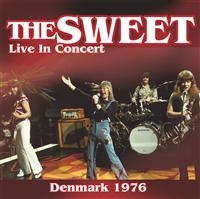 Sweet - Live In Concert Denmark 1976 ryhmässä CD / Pop-Rock @ Bengans Skivbutik AB (578826)