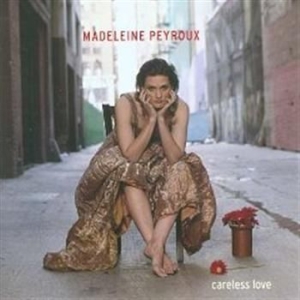 Madeleine Peyroux - Careless Love ryhmässä CD / Jazz @ Bengans Skivbutik AB (578884)