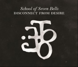 School Of Seven Bells - Disconnect From Desire - Spec.Ed. ryhmässä CD / Rock @ Bengans Skivbutik AB (579561)