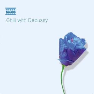 Debussy Claude - Chill With Debussy ryhmässä ME SUOSITTELEMME / Joululahjavinkki: CD @ Bengans Skivbutik AB (579590)