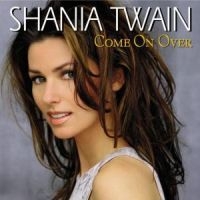 Shania Twain - Come On Over - Versi ryhmässä ME SUOSITTELEMME / Joululahjavinkki: CD @ Bengans Skivbutik AB (580339)