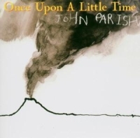 Parish John - Once Upon A Little Time ryhmässä CD / Pop-Rock @ Bengans Skivbutik AB (580381)