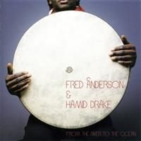 Anderson Fred & Hamid Drake - From The River To The Ocean ryhmässä CD / Pop-Rock @ Bengans Skivbutik AB (580459)