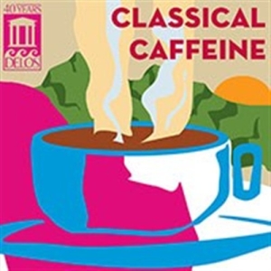 Various Composers - Classical Caffeine ryhmässä ME SUOSITTELEMME / Joululahjavinkki: CD @ Bengans Skivbutik AB (580802)