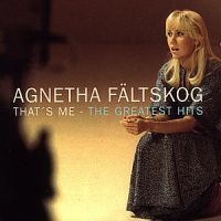 Agnetha Fältskog - That's Me - Greatest Hits ryhmässä Minishops / Abba / Agnetha Fältskog @ Bengans Skivbutik AB (581078)