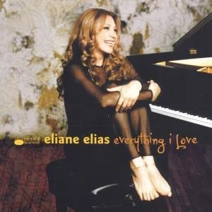 Eliane Elias - Everything I Love ryhmässä CD / CD Blue Note @ Bengans Skivbutik AB (581711)