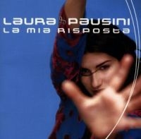 LAURA PAUSINI - LA MIA RISPOSTA ryhmässä CD / Pop-Rock @ Bengans Skivbutik AB (582850)