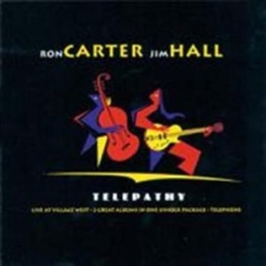 Carter Ron/Jim Hall - Telepathy ryhmässä CD / Jazz @ Bengans Skivbutik AB (583468)