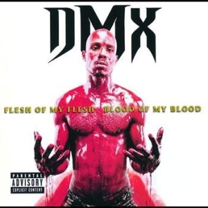 Dmx - Flesh Of My Flesh Blood Of My ryhmässä CD / Hip Hop-Rap,Pop-Rock @ Bengans Skivbutik AB (583866)