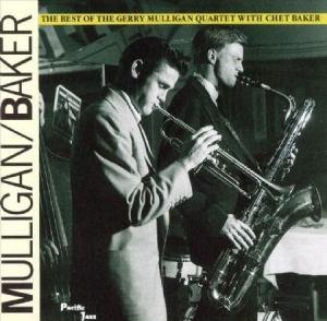 Gerry Mulligan Chet Baker - Mulligan/Best Of.. ryhmässä CD / CD Blue Note @ Bengans Skivbutik AB (584272)