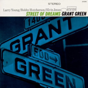 Green Grant - Street Of Dreams (Rvg) ryhmässä CD / CD Blue Note @ Bengans Skivbutik AB (584449)