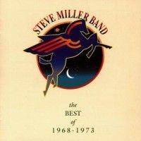 Steve Miller Band - Best Of 1968 - 1973 ryhmässä ME SUOSITTELEMME / Joululahjavinkki: CD @ Bengans Skivbutik AB (584584)