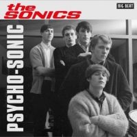 Sonics - Psycho-Sonic ryhmässä CD / Pop-Rock @ Bengans Skivbutik AB (584749)