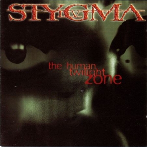 Stygma - Human Twilight Zone ryhmässä CD / Hårdrock/ Heavy metal @ Bengans Skivbutik AB (587108)