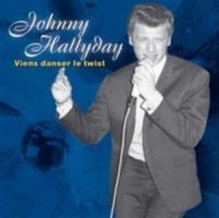 Hallyday Johnny - Viens Danser Le Twist ryhmässä CD @ Bengans Skivbutik AB (587244)