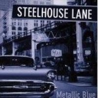 STEELHOUSE LANE - METALLIC BLUE ryhmässä CD / Hårdrock @ Bengans Skivbutik AB (587251)