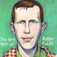 Fulks Robbie - Best Of Robbie Fulks ryhmässä CD / Country,Pop-Rock @ Bengans Skivbutik AB (588208)