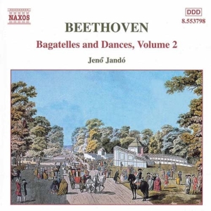 Beethoven Ludwig Van - Bagatelles & Dances Vol 2 ryhmässä Externt_Lager / Naxoslager @ Bengans Skivbutik AB (588225)