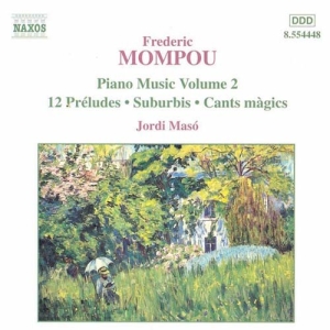 Mompou Federico - Piano Music Vol 2 ryhmässä ME SUOSITTELEMME / Joululahjavinkki: CD @ Bengans Skivbutik AB (588227)