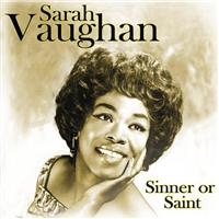 Vaughan Sarah - Sinner Or Saint ryhmässä ME SUOSITTELEMME / Joululahjavinkki: CD @ Bengans Skivbutik AB (588618)