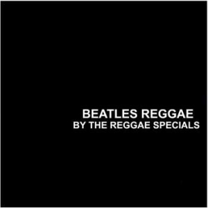 Reggae Specials - Beatles Reggae ryhmässä CD / Reggae @ Bengans Skivbutik AB (589093)