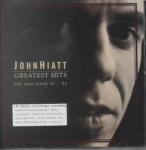 John Hiatt - Greatest Hits - The A&M Years 87-94 ryhmässä CD / Country @ Bengans Skivbutik AB (589276)