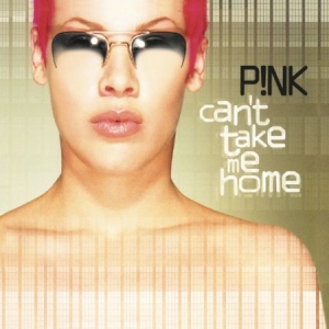 P!Nk - Can't Take Me Home ryhmässä CD / Pop-Rock,Övrigt @ Bengans Skivbutik AB (589809)