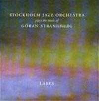 Stockholm Jazz Orchestra - Lakes ryhmässä CD / Jazz,Svensk Musik @ Bengans Skivbutik AB (590966)