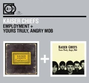 Kaiser Chiefs - 2For1 Emplyment/Yours Truly... ryhmässä CD / Pop @ Bengans Skivbutik AB (591132)