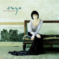 ENYA - A DAY WITHOUT RAIN ryhmässä CD / Ambient,Irländsk Musik,Pop-Rock @ Bengans Skivbutik AB (591742)