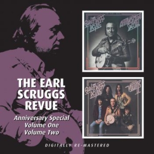 Scruggs Earl Revue - Anniversary Special - Vol1/Vol2 ryhmässä CD / Pop @ Bengans Skivbutik AB (592030)