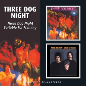 Three Dog Night - Three Dog Night/Suitable For Framin ryhmässä CD / Rock @ Bengans Skivbutik AB (592070)