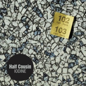 Half Cousin - Iodine ryhmässä ME SUOSITTELEMME / Joululahjavinkki: CD @ Bengans Skivbutik AB (592205)