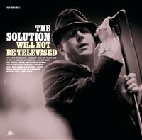 Solution The - Will Not Be Televised ryhmässä CD / Pop-Rock @ Bengans Skivbutik AB (592902)