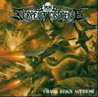 Serpent Obscene - Chaos Reign Supreme ryhmässä CD / Hårdrock,Svensk Folkmusik @ Bengans Skivbutik AB (593182)