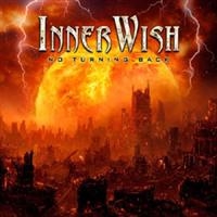 Innerwish - No Turning Back ryhmässä CD / Hårdrock @ Bengans Skivbutik AB (593528)