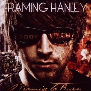 Framing Hanley - A Promise To Burn ryhmässä CD / Pop-Rock,Övrigt @ Bengans Skivbutik AB (593557)