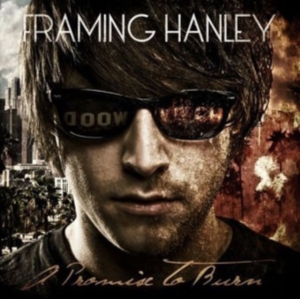 Framing Hanley - A Promise To Burn ryhmässä CD / Pop-Rock,Övrigt @ Bengans Skivbutik AB (593557)