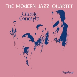 Modern Jazz Quartet - Classic Concepts ryhmässä CD / Jazz/Blues @ Bengans Skivbutik AB (594497)