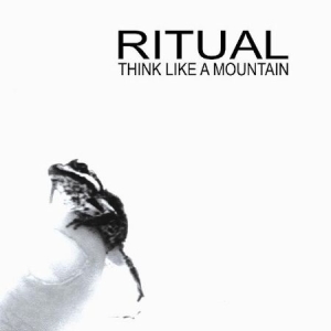 Ritual - Think Like A Mountain ryhmässä CD / Rock @ Bengans Skivbutik AB (594527)