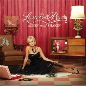 Laura Bell Bundy - Achin' And Shakin' ryhmässä CD / Country @ Bengans Skivbutik AB (594831)