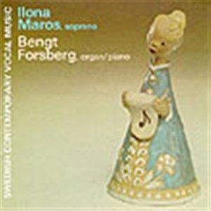 Maros Ilona Forsberg Bengt - Swedish Contemporary Vocal Music ryhmässä ME SUOSITTELEMME / Joululahjavinkki: CD @ Bengans Skivbutik AB (595049)