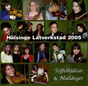 Hälsinge Låtverkstad - Toffelhjältar & Mallånger ryhmässä CD / Elektroniskt,Svensk Folkmusik @ Bengans Skivbutik AB (595295)