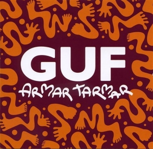 Guf - Armar Tarmar ryhmässä CD / Elektroniskt,Svensk Folkmusik @ Bengans Skivbutik AB (595301)