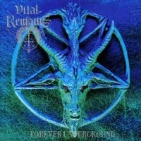 Vital Remains - Forever Underground ryhmässä CD / Hårdrock @ Bengans Skivbutik AB (595428)