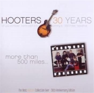 Hooters The - More Than  500 Miles ryhmässä CD / Best Of,Pop-Rock @ Bengans Skivbutik AB (595471)