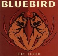 Bluebird - Hot Blood ryhmässä CD / Pop-Rock @ Bengans Skivbutik AB (595985)